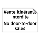 Vente itinérante interdite - No door-to-door sales