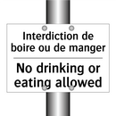 Interdiction de boire ou de manger /.../ - No drinking or eating allowed