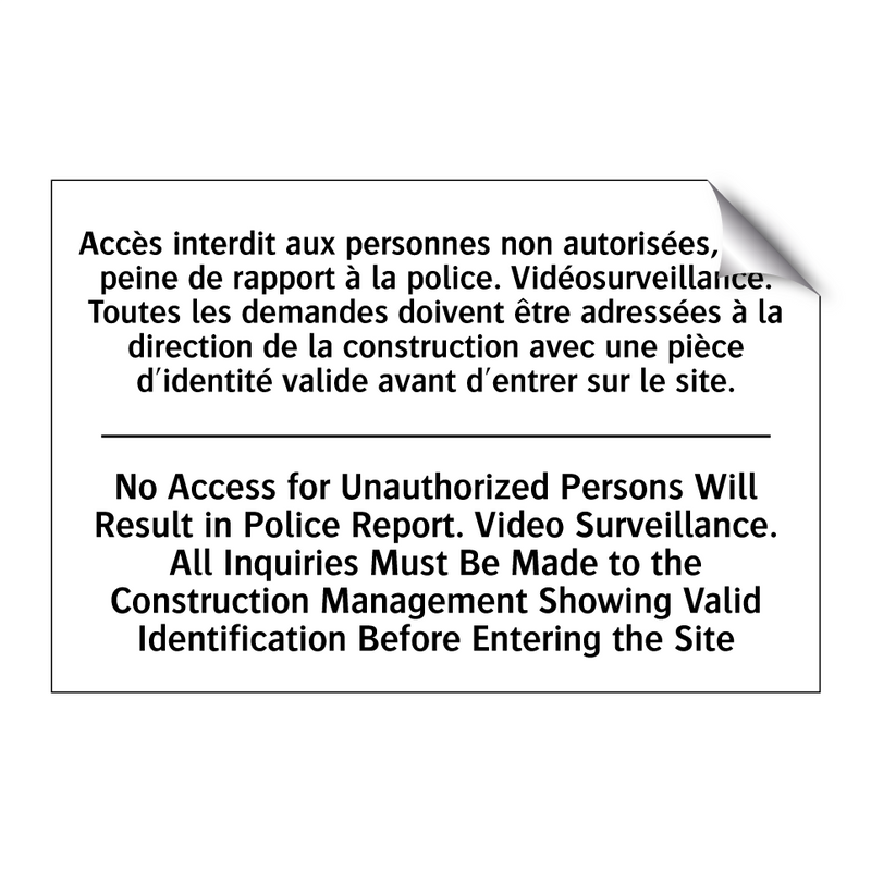 Accès interdit aux personnes non  /.../ - No Access for Unauthorized Persons  /.../
