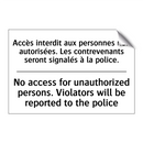 Accès interdit aux personnes non  /.../ - No access for unauthorized persons.  /.../