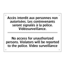 Accès interdit aux personnes non  /.../ - No access for unauthorized persons.  /.../