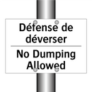 Défense de déverser - No Dumping Allowed