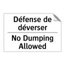 Défense de déverser - No Dumping Allowed