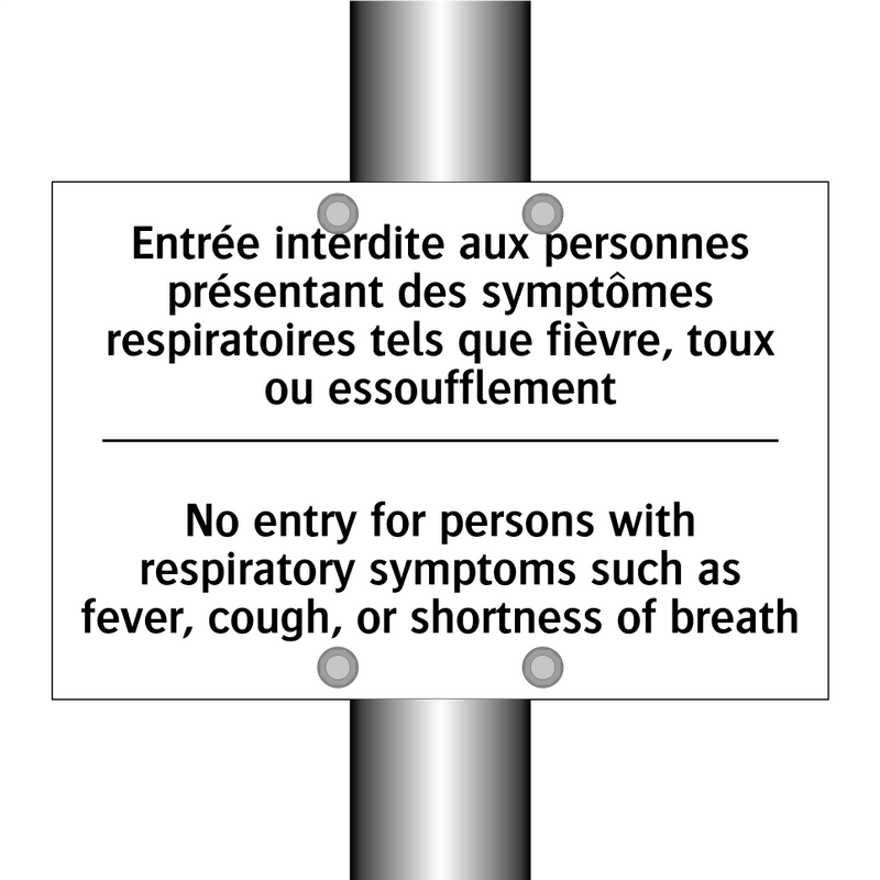 Entrée interdite aux personnes  /.../ - No entry for persons with respiratory  /.../
