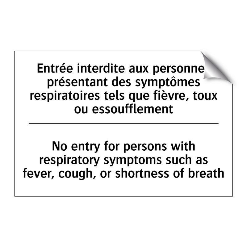 Entrée interdite aux personnes  /.../ - No entry for persons with respiratory  /.../