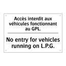 Accès interdit aux véhicules fonctionnant  /.../ - No entry for vehicles running  /.../