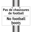 Pas de chaussures de football - No football boots
