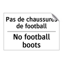 Pas de chaussures de football - No football boots