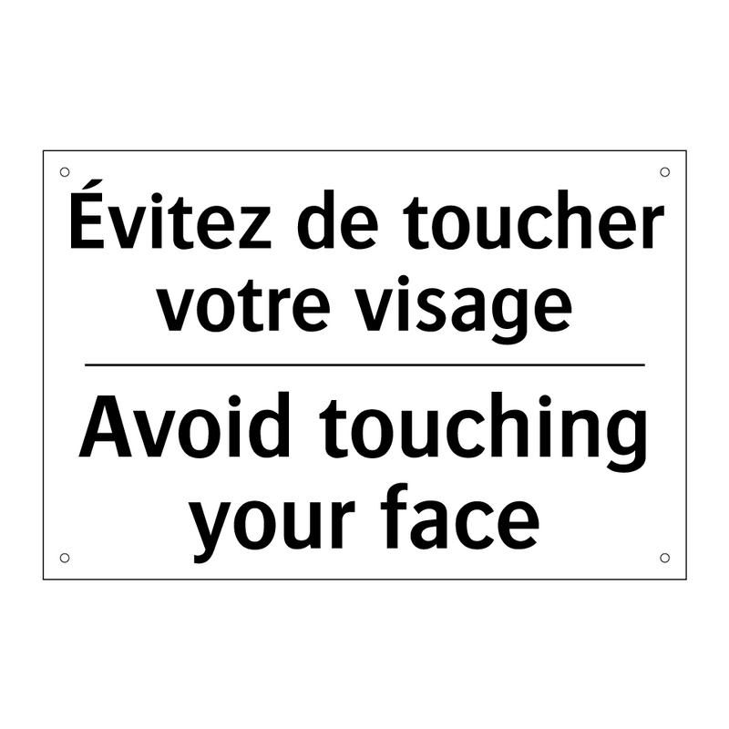 Évitez de toucher votre visage - Avoid touching your face