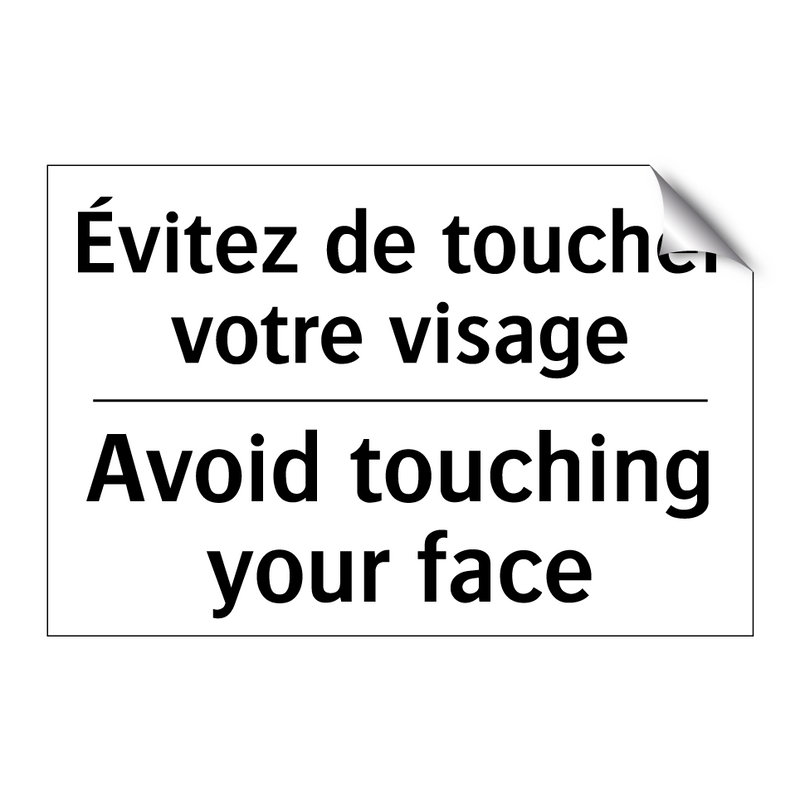 Évitez de toucher votre visage - Avoid touching your face