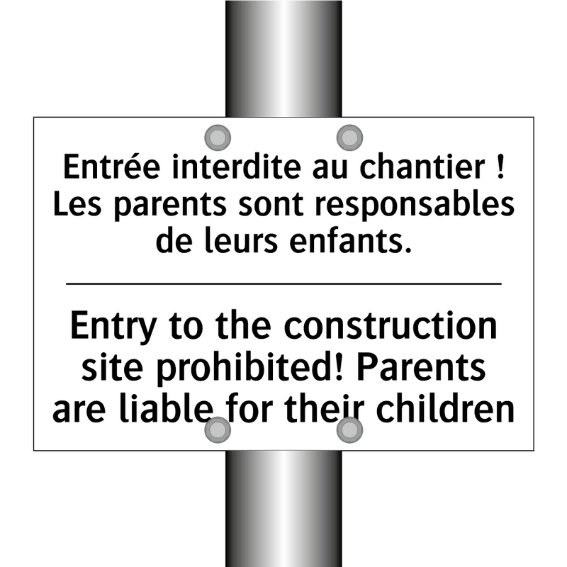 Entrée interdite au chantier !  /.../ - Entry to the construction site  /.../