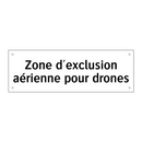 Zone d'exclusion aérienne pour drones