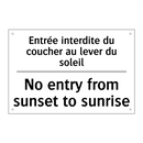 Entrée interdite du coucher au  /.../ - No entry from sunset to sunrise /.../