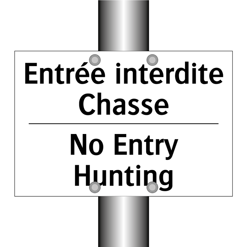 Entrée interdite Chasse - No Entry Hunting