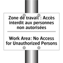 Zone de travail : Accès interdit  /.../ - Work Area: No Access for Unauthorized  /.../