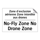 Zone d'exclusion aérienne Zone  /.../ - No-Fly Zone No Drone Zone