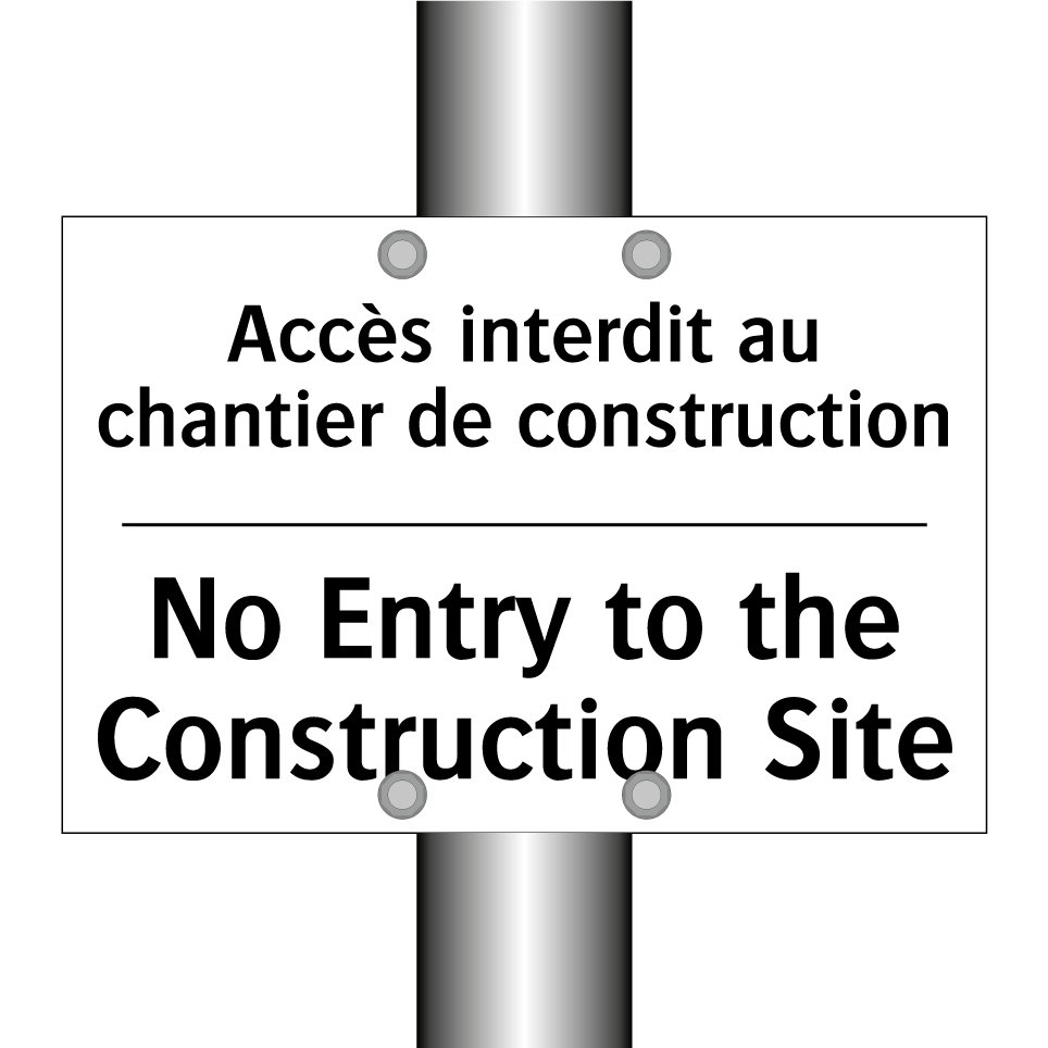 Accès interdit au chantier de  /.../ - No Entry to the Construction Site /.../