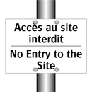 Accès au site interdit - No Entry to the Site