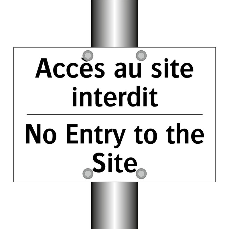 Accès au site interdit - No Entry to the Site
