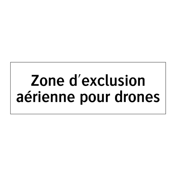 Zone d'exclusion aérienne pour drones