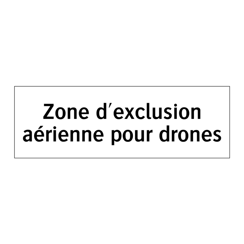 Zone d'exclusion aérienne pour drones