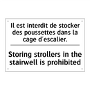 Il est interdit de stocker des  /.../ - Storing strollers in the stairwell  /.../