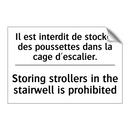Il est interdit de stocker des  /.../ - Storing strollers in the stairwell  /.../