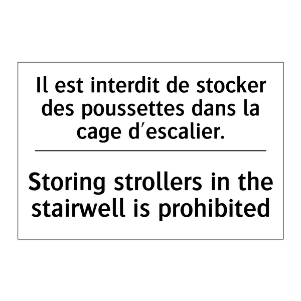 Il est interdit de stocker des  /.../ - Storing strollers in the stairwell  /.../