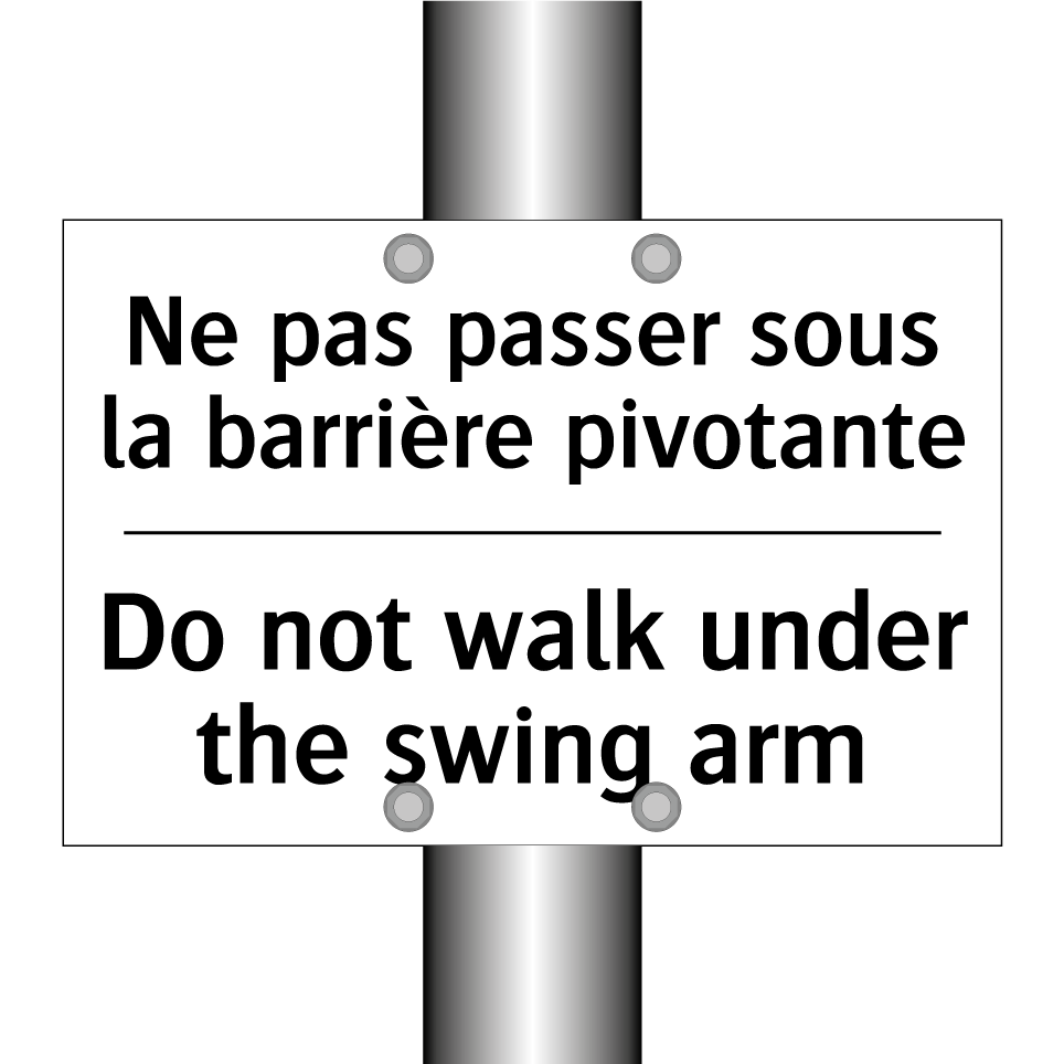 Ne pas passer sous la barrière  /.../ - Do not walk under the swing arm /.../