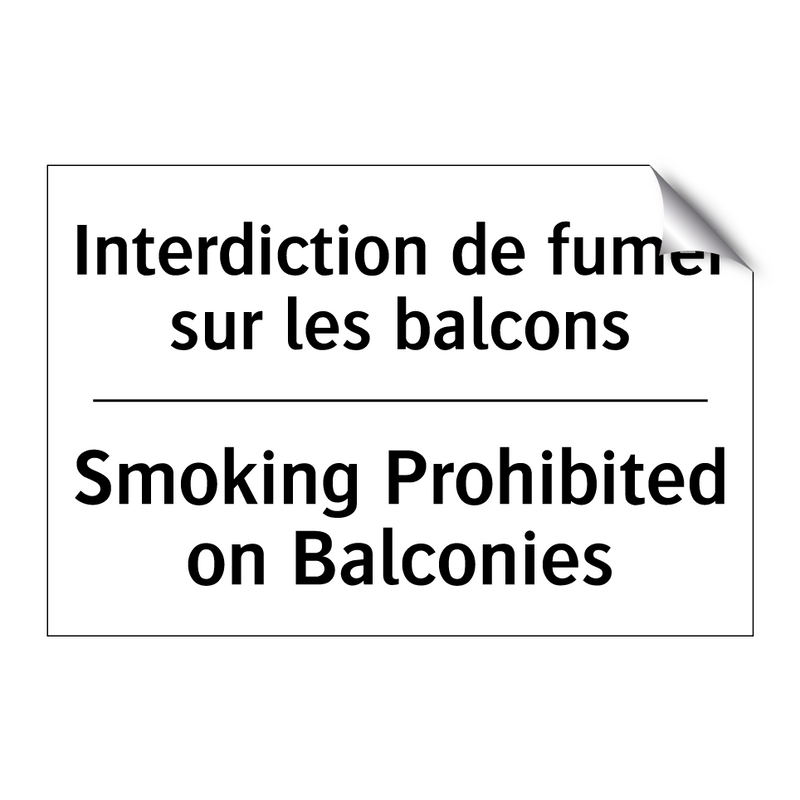 Interdiction de fumer sur les  /.../ - Smoking Prohibited on Balconies /.../