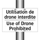 Utilisation de drone interdite - Use of Drone Prohibited