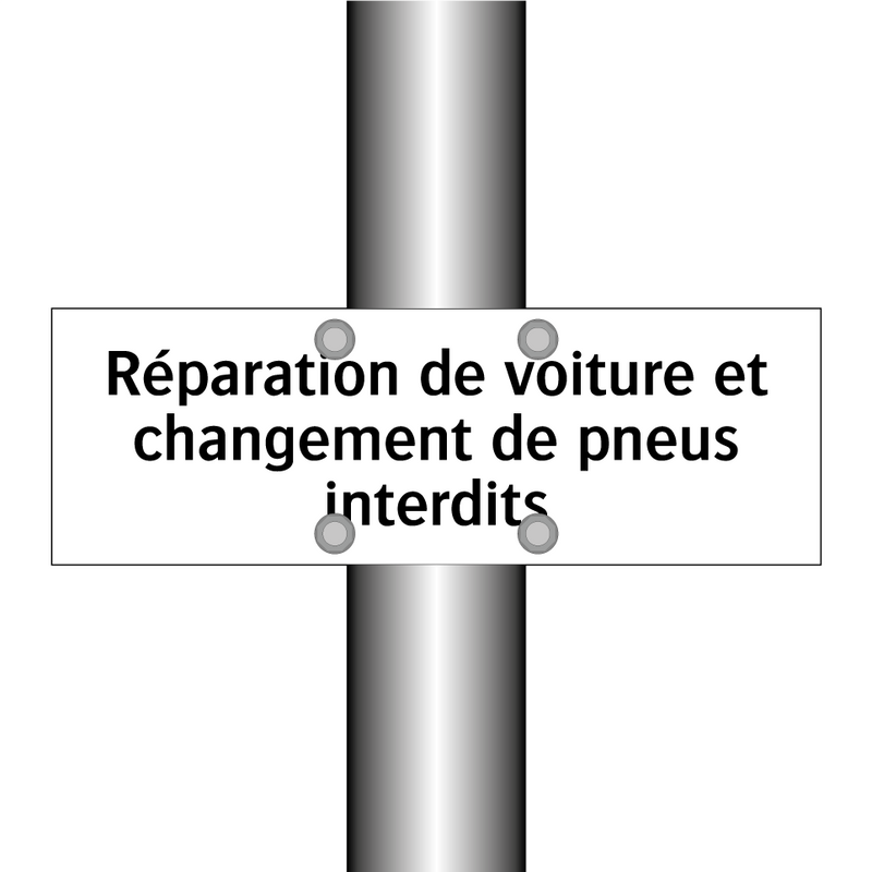 Réparation de voiture et changement de pneus interdits