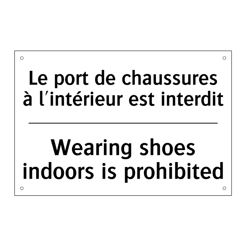 Le port de chaussures à l'intérieur  /.../ - Wearing shoes indoors is prohibited /.../