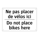 Ne pas placer de vélos ici - Do not place bikes here