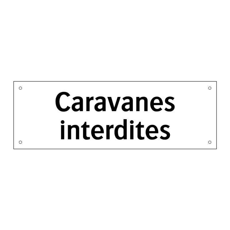 Caravanes interdites