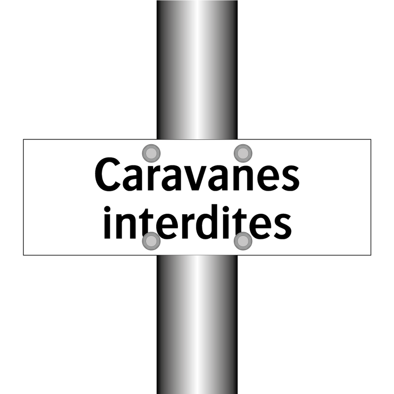 Caravanes interdites
