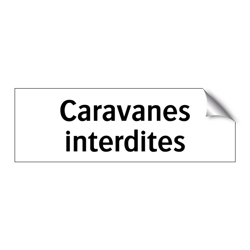 Caravanes interdites
