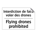 Interdiction de faire voler des  /.../ - Flying drones prohibited