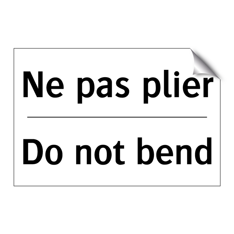 Ne pas plier - Do not bend