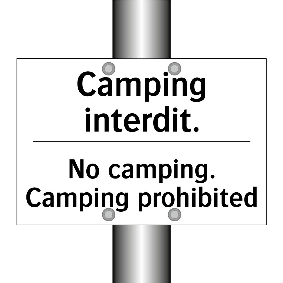Camping interdit. - No camping. Camping prohibited