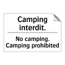 Camping interdit. - No camping. Camping prohibited