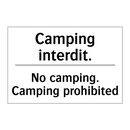 Camping interdit. - No camping. Camping prohibited