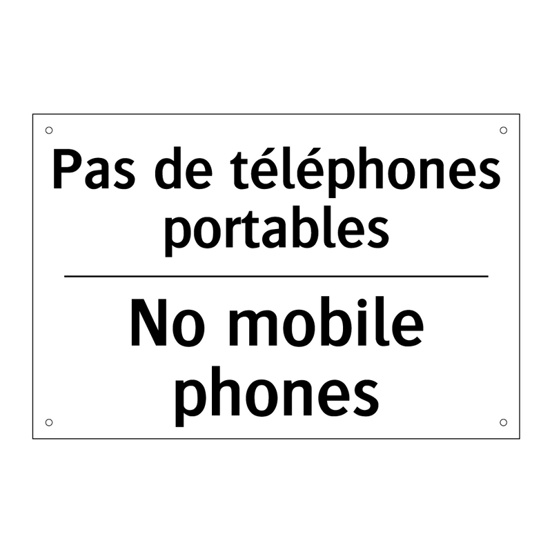 Pas de téléphones portables - No mobile phones