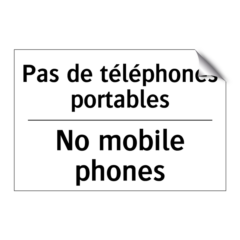 Pas de téléphones portables - No mobile phones