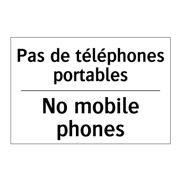 Pas de téléphones portables - No mobile phones