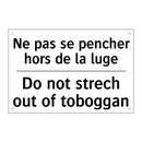 Ne pas se pencher hors de la luge /.../ - Do not strech out of toboggan