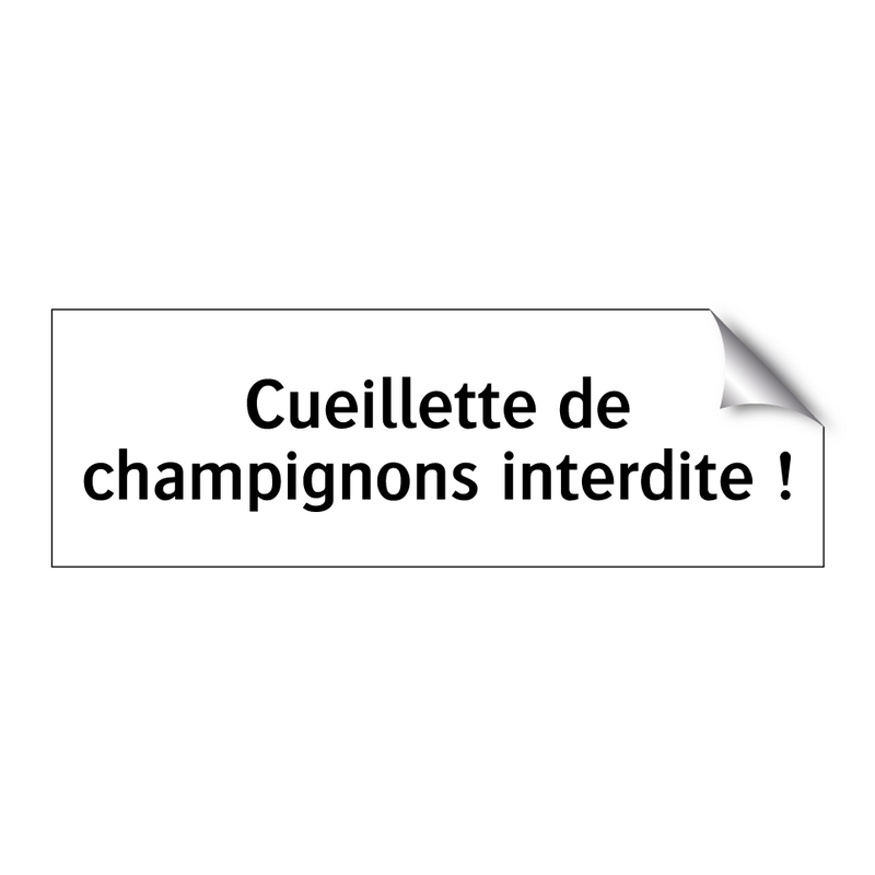 Cueillette de champignons interdite !
