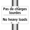 Pas de charges lourdes - No heavy loads