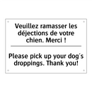 Veuillez ramasser les déjections  /.../ - Please pick up your dog's droppings.  /.../