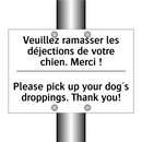 Veuillez ramasser les déjections  /.../ - Please pick up your dog's droppings.  /.../